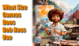 What Size Canvas Does Bob Ross Use